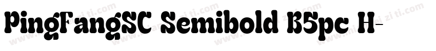 PingFangSC Semibold B5pc H字体转换